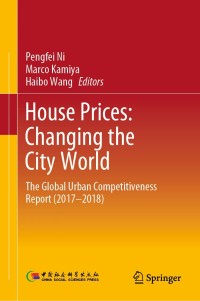 صورة الغلاف: House Prices: Changing the City World 9789813291102