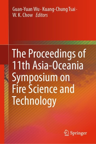 صورة الغلاف: The Proceedings of 11th Asia-Oceania Symposium on Fire Science and Technology 9789813291386