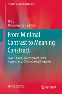 Imagen de portada: From Minimal Contrast to Meaning Construct 9789813292390