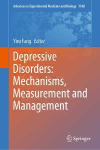 Cover image: Depressive Disorders: Mechanisms, Measurement and Management 9789813292703