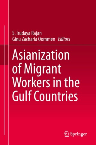 Cover image: Asianization of Migrant Workers in the Gulf Countries 9789813292864