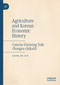 Omslagafbeelding: Agriculture and Korean Economic History 9789813293182
