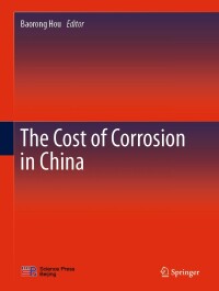 Cover image: The Cost of Corrosion in China 9789813293533