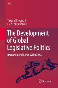 Titelbild: The Development of Global Legislative Politics 9789813293885