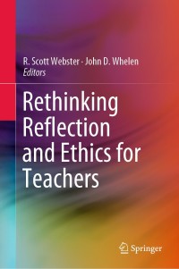 Omslagafbeelding: Rethinking Reflection and Ethics for Teachers 9789813294004