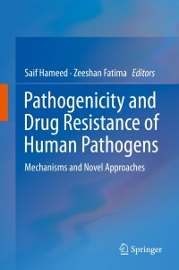 Immagine di copertina: Pathogenicity and Drug Resistance of Human Pathogens 9789813294486