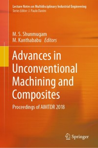 Omslagafbeelding: Advances in Unconventional Machining and Composites 9789813294707