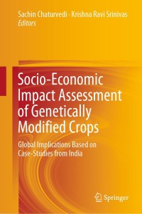 Immagine di copertina: Socio-Economic Impact Assessment of Genetically Modified Crops 9789813295100