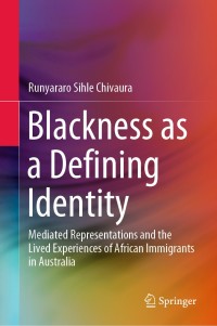 Cover image: Blackness as a Defining Identity 9789813295421