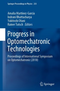 Imagen de portada: Progress in Optomechatronic Technologies 9789813296312