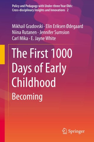 Imagen de portada: The First 1000 Days of Early Childhood 9789813296558