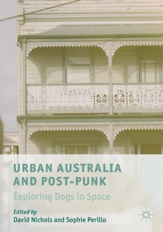 Imagen de portada: Urban Australia and Post-Punk 1st edition 9789813297012