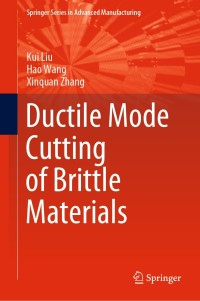 Cover image: Ductile Mode Cutting of Brittle Materials 9789813298354