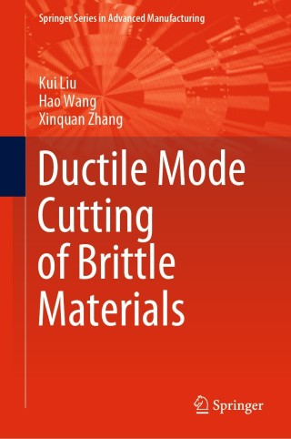 Cover image: Ductile Mode Cutting of Brittle Materials 9789813298354