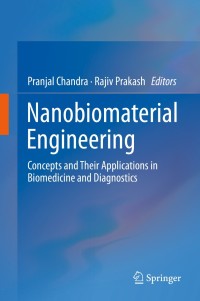 表紙画像: Nanobiomaterial Engineering 9789813298392