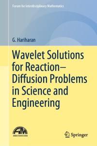 Imagen de portada: Wavelet Solutions for Reaction–Diffusion Problems in Science and Engineering 9789813299597