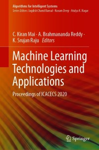 Cover image: Machine Learning Technologies and Applications 9789813340459