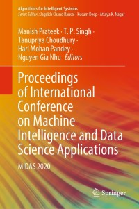 Imagen de portada: Proceedings of International Conference on Machine Intelligence and Data Science Applications 9789813340862