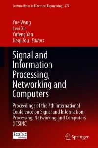 Imagen de portada: Signal and Information Processing, Networking and Computers 1st edition 9789813341012