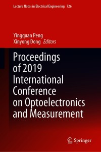 Imagen de portada: Proceedings of 2019 International Conference on Optoelectronics and Measurement 9789813341098