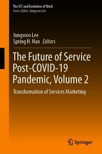 Imagen de portada: The Future of Service Post-COVID-19 Pandemic, Volume 2 9789813341333