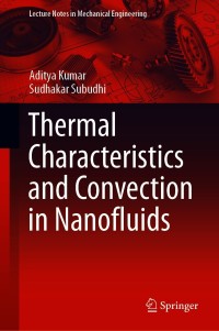 Cover image: Thermal Characteristics and Convection in Nanofluids 9789813342477