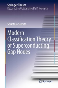 Omslagafbeelding: Modern Classification Theory of Superconducting Gap Nodes 9789813342637