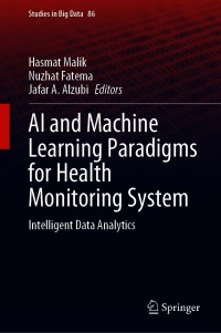 Cover image: AI and Machine Learning Paradigms for Health Monitoring System 9789813344112