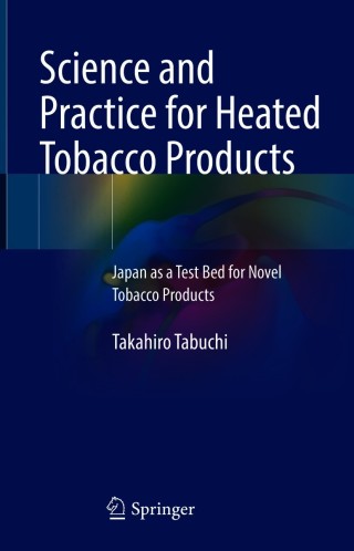 表紙画像: Science and Practice for Heated Tobacco Products 9789813345034