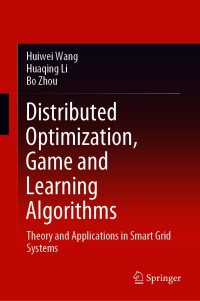 Cover image: Distributed Optimization, Game and Learning Algorithms 9789813345270