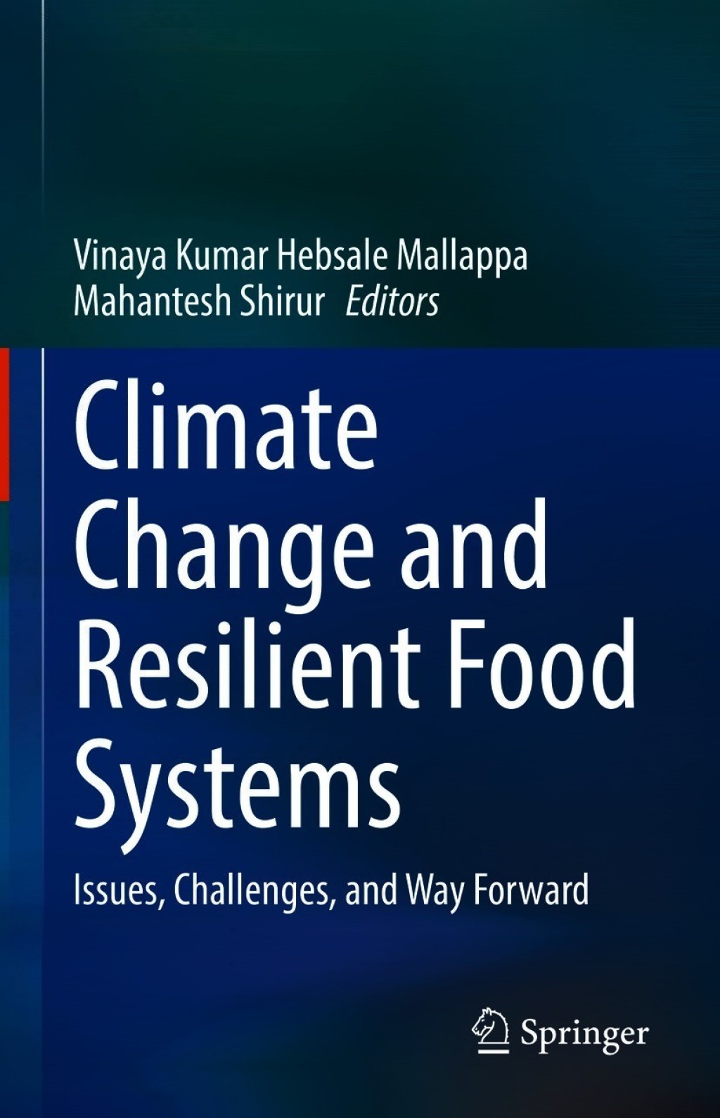Climate Change and Resilient Food Systems Issues, Challenges, and Way Forward