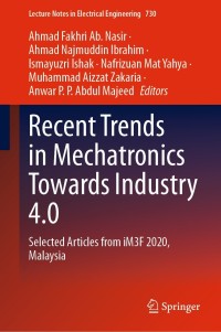 Cover image: Recent Trends in Mechatronics Towards Industry 4.0 9789813345966