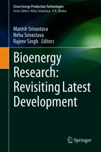 صورة الغلاف: Bioenergy Research: Revisiting Latest Development 9789813346147