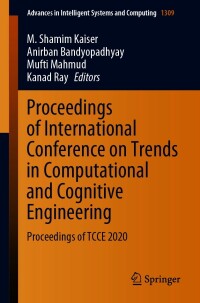 Cover image: Proceedings of International Conference on Trends in Computational and Cognitive Engineering 1st edition 9789813346727