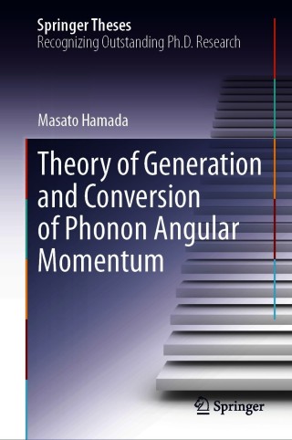 Cover image: Theory of Generation and Conversion of Phonon Angular Momentum 9789813346895