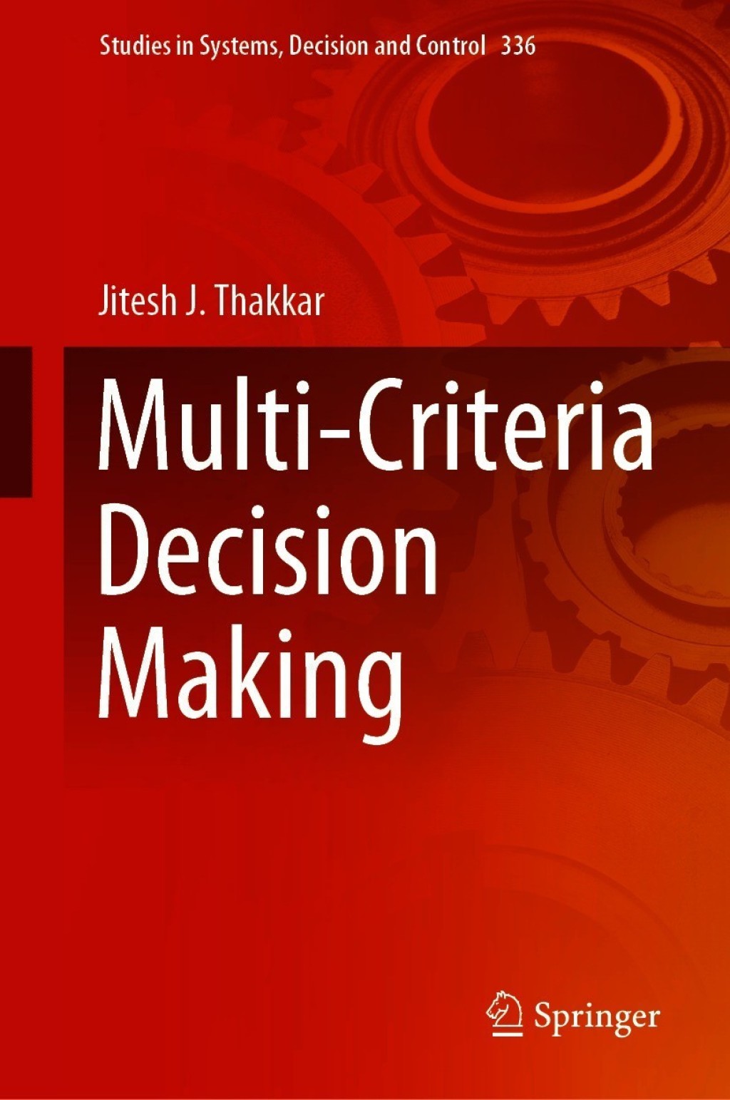 Multi-Criteria Decision Making