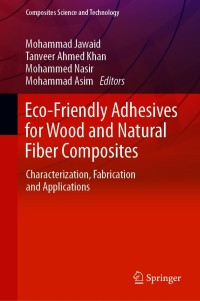 Omslagafbeelding: Eco-Friendly Adhesives for Wood and Natural Fiber Composites 9789813347489