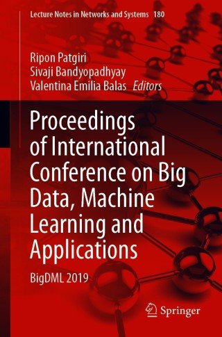 Cover image: Proceedings of International Conference on Big Data, Machine Learning and Applications 9789813347878