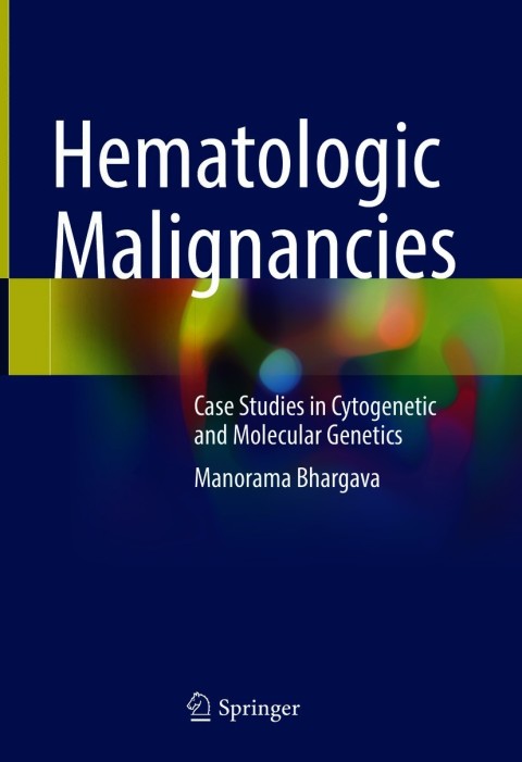 Hematologic Malignancies: Case Studies in Cytogenetic and Molecular Genetics - FULL INSTANT DOWNLOAD | PDF DOCX EPUB