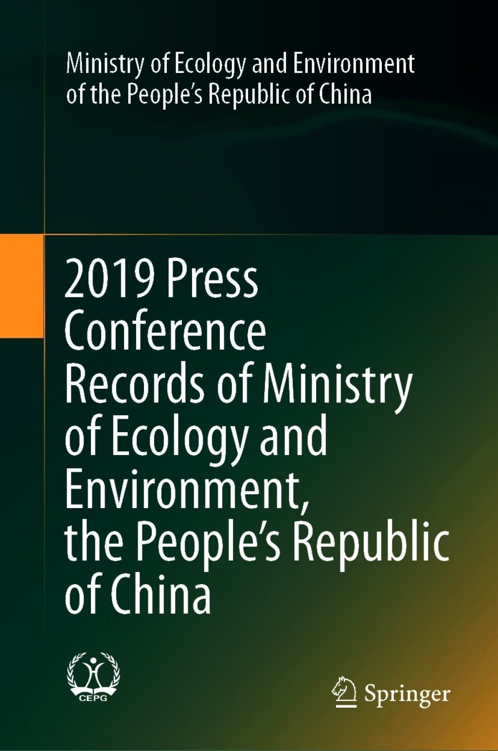 2019 Press Conference Records of Ministry of Ecology and Environment, the People’s Republic of China 1st Edition
