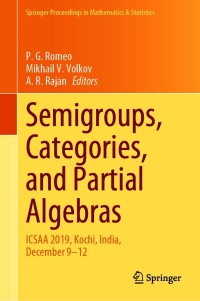 Imagen de portada: Semigroups, Categories, and Partial Algebras 9789813348417