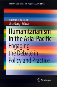 Imagen de portada: Humanitarianism in the Asia-Pacific 9789813348738