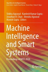 Cover image: Machine Intelligence and Smart Systems 9789813348929