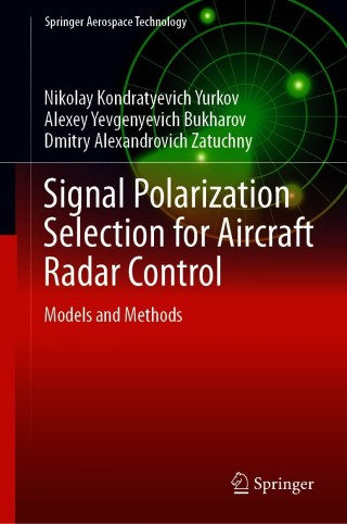 Cover image: Signal Polarization Selection for Aircraft Radar Control 9789813349636