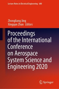 Omslagafbeelding: Proceedings of the International Conference on Aerospace System Science and Engineering 2020 9789813360594