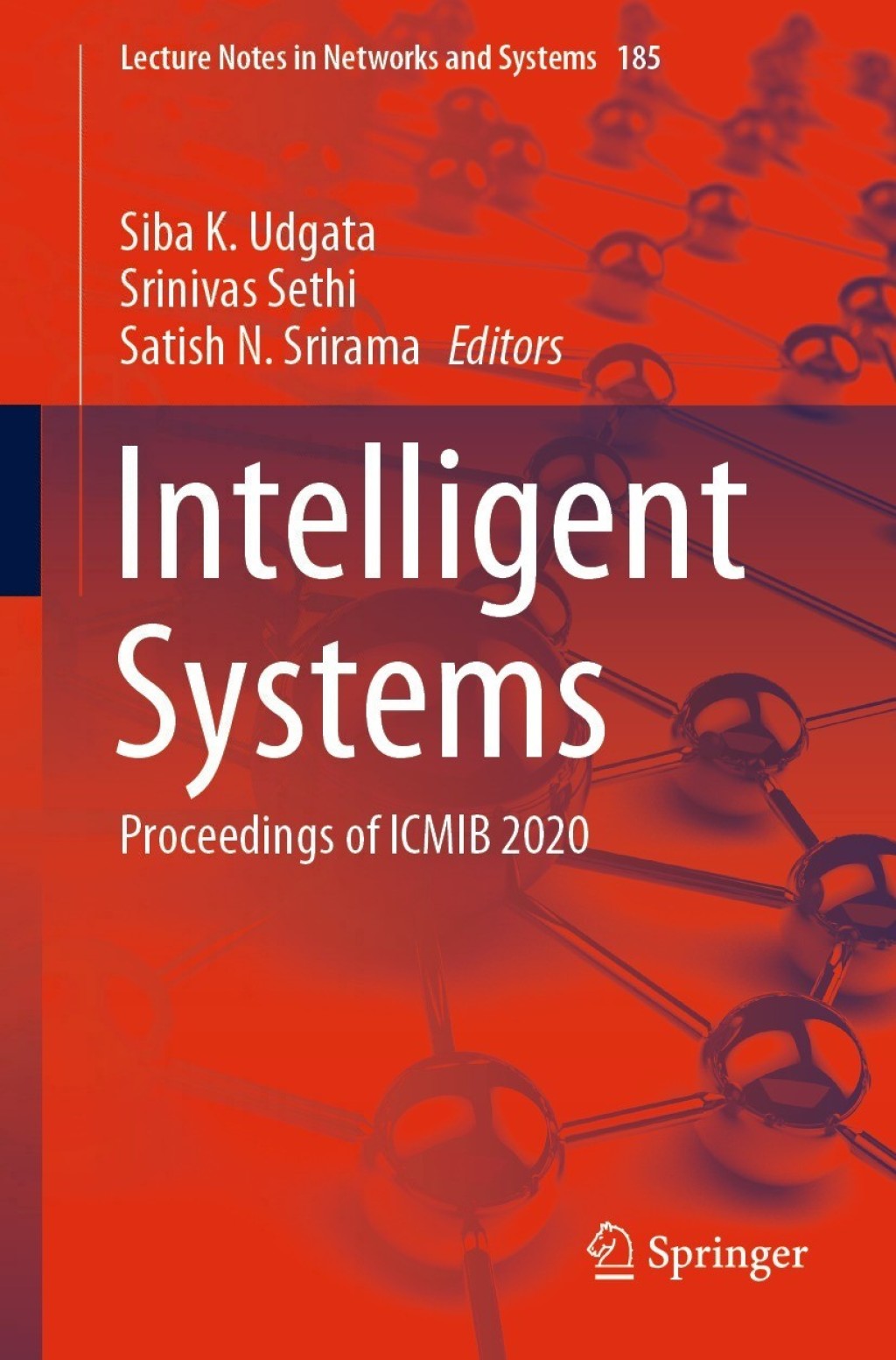 Intelligent Systems Proceedings of ICMIB 2020