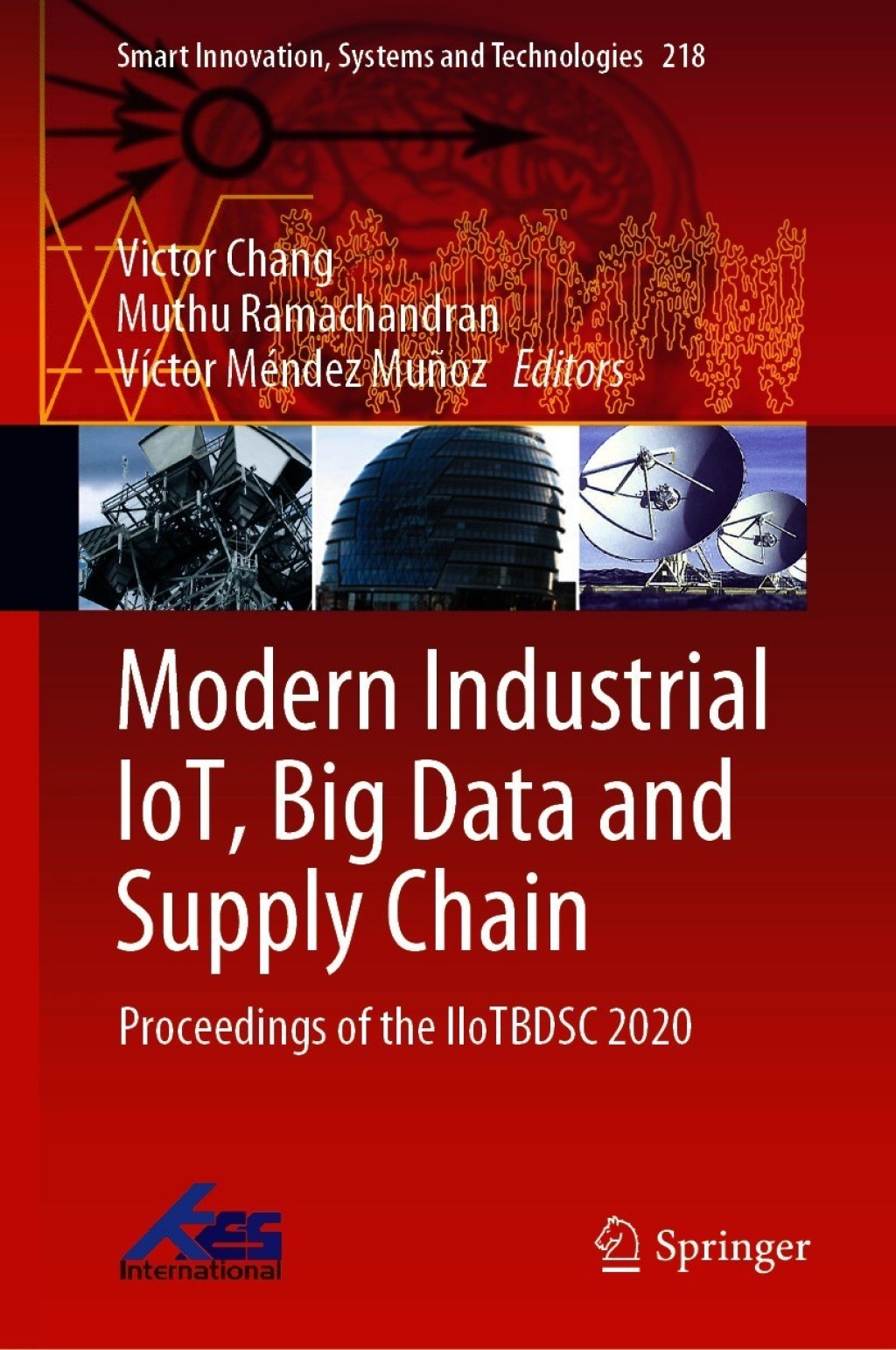 Modern Industrial IoT, Big Data and Supply Chain Proceedings of the IIoTBDSC 2020