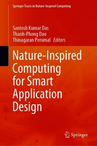 Imagen de portada: Nature-Inspired Computing for Smart Application Design 9789813361942