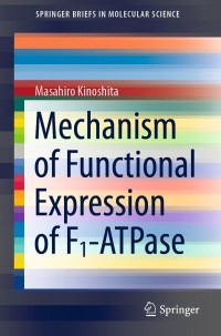 Immagine di copertina: Mechanism of Functional Expression of F1-ATPase 9789813362314