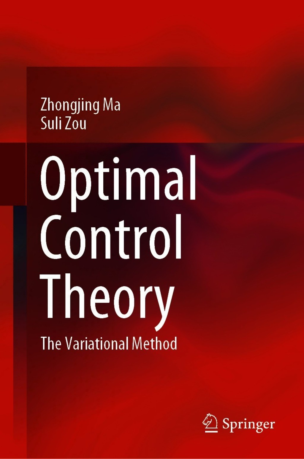 Optimal Control Theory The Variational Method